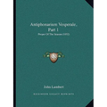 Antiphonarium Vesperale, Part 1: Proper Of The Season (1852)