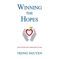 Winning The Hopes: Reflections For A Brighter Future