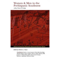 Women and Men in the Prehispanic Southwest: Labor, Power, and Prestige
