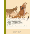 La Fontaine - Fables Choisies Pour Les Enfants