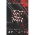 Tarot Fates: A dark MMF romance: (Killer boys Book 2)