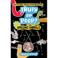 Truth or Poop? Amazing Animals: Amazing Animals