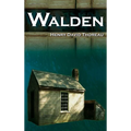 Walden - On Walden Pond - Life in the Woods - The Transcendentalist Masterpiece