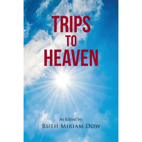 Trips to Heaven