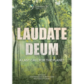 Laudate Deum: A Last Call for the Planet