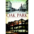 Oak Park: The Evolution of a Village
