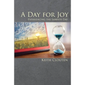 A Day for Joy: Experiencing the Sabbath Day