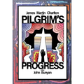 The Pilgrim's Progress: After John Bunyan
