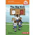 The Big Kick: Book 4