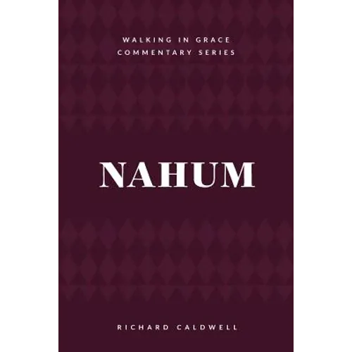 Nahum: Meet the True God
