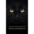 The River and the Black Cat