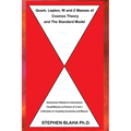 Quark, Lepton, W and Z Masses of Cosmos Theory and The Standard Model