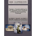 Treinies V. Sunshine Mining Co U.S. Supreme Court Transcript of Record with Supporting Pleadings