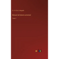 Manual de historia universal: Tomo 1