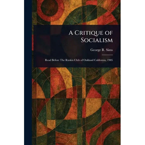 A Critique of Socialism