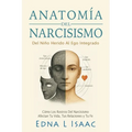 Anatomía del Narcisismo, Del Niño Herido al Ego Integrado