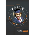 F.A.I.T.H. - Forsaking All I Trust Him