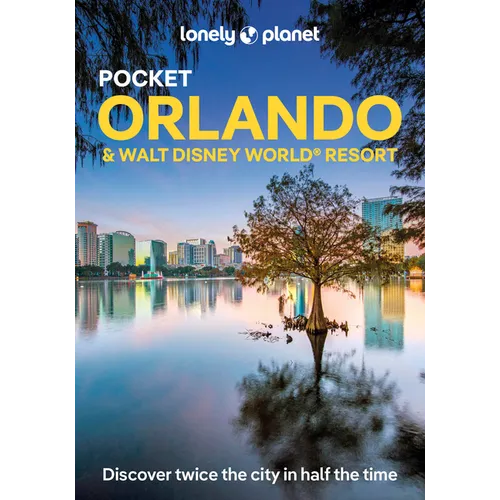 Lonely Planet Pocket Orlando & Walt Disney World (R) Resort