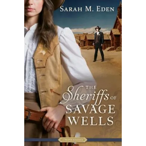 The Sheriffs of Savage Wells