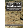 Encyclopedia of Earth Sciences: Volume I (Geology, Geochemistry, Seismology, Hydrology and Mineralogy)