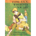 Come Back Wherever You Are