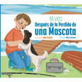 Mi Vida Despu駸 de la Perdida de Una Mascota