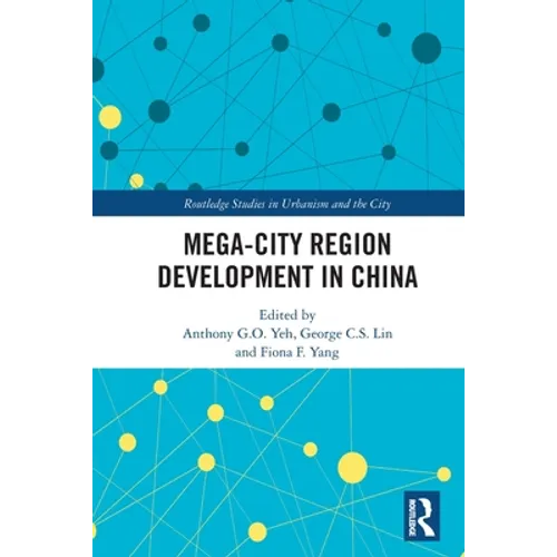 Mega-City Region Development in China