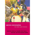 Uptown Conversation: The New Jazz Studies
