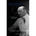Gabriele D'Annunzio, Nietzsche, and the Ubermensch: Art, Philosophy, and Politics in Italy
