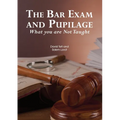 The Bar Exam and Pupilage: What you are Not Taught