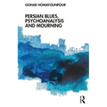 Persian Blues, Psychoanalysis and Mourning