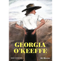 Georgia O'Keeffe: A Graphic Biography