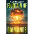 Fountain of Diamonds: Diamonds, Secrets, and Deadly Lies.