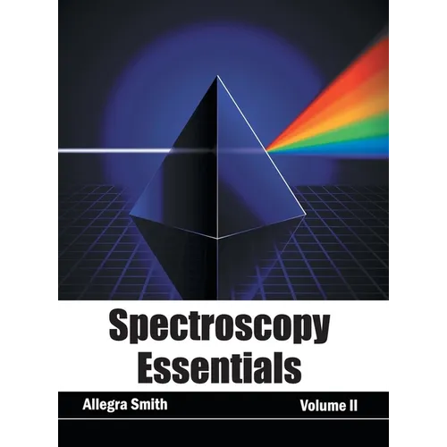 Spectroscopy Essentials: Volume II