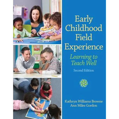 Early Childhood Field Experience: Learning to Teach Well