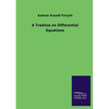 A Treatise on Differential Equations