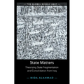 State Matters: Theorizing State Fragmentation and Consolidation from Iraq