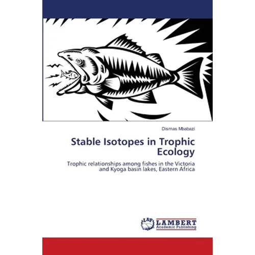 Stable Isotopes in Trophic Ecology