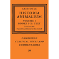 Aristotle: 'Historia Animalium': Volume 1, Books I-X: Text