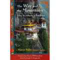 The Way and the Mountain: Tibet, Buddhism, and Tradition