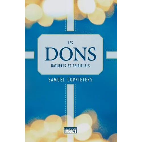 Les Dons Naturels Et Spirituels