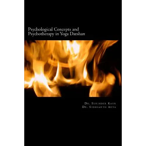 Psychological Concepts and Psychotherapy in Yoga Darshan