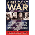 America at War: Concise Histories of U.S. Military Conflicts From Lexington to Afghanistan