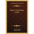 Matter and Motion (1920)