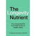 The Longevity Nutrient: The Unexpected Fat That Holds the Key to Healthy Aging