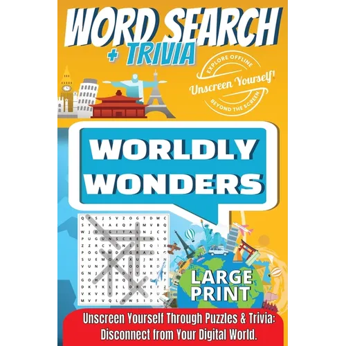 Word Search: Worldly Wonders by Unscreen Yourself!