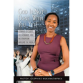 God Is Not Done with You Yet!: Stories of God's Deliverance and Restoration Around the World