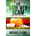 The Dark Web Scam