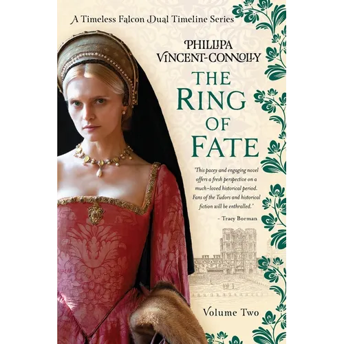 The Ring of Fate: (A Timeless Falcon Dual Timeline Series - Volume Two)