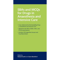 Sbas and McQs for Drugs in Anaesthesia and Intensive Care